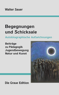 Begegnungen und Schicksale