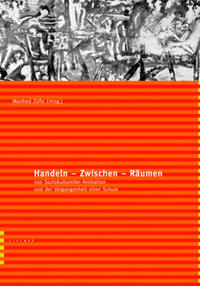 Handeln - Zwischen - Räumen