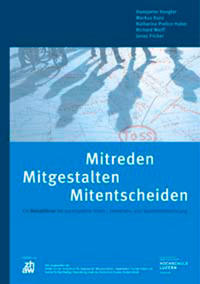 Mitreden - Mitgestalten - Mitentscheiden