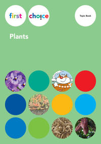 First Choice - Plants / Topic Book