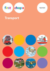 First Choice - Transport / Topic Book