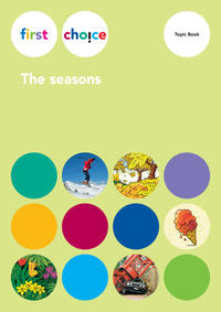 First Choice – The seasons / Topic Book