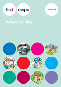 First Choice - Where we live / Activity Book