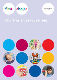 First Choice - Our five amazing senses / Activity Book