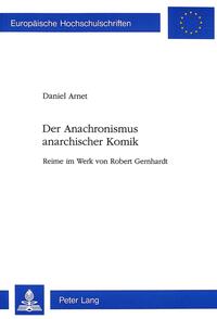 Der Anachronismus anarchischer Komik