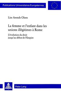 La femme et l'enfant dans les unions illégitimes à Rome