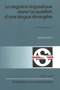 La négation linguistique dans l’acquisition d’une langue étrangère