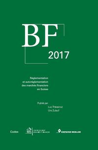 BF 2017, Réglementation et autoréglementation des marchés financiers en Suisse