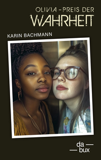 Cover-Abbildung für Olivia - Preis der Wahrheit (Softcover/Paperback) (99999---978-3-906876-41-2)