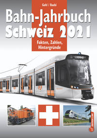 Bahn-Jahrbuch Schweiz 2021