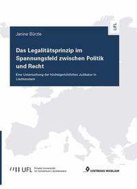 Das Legalitätsprinzip im Spannungsfeld zwischen Politik und Recht