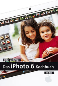 Das iPhoto 6 Kochbuch