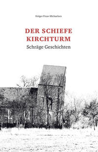 Der schiefe Kirchturm