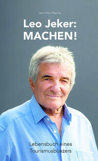 Leo Jeker – Machen!