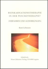 Reinkarnation in der Psychotherapie ?