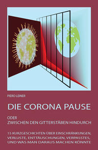 Die Corona Pause