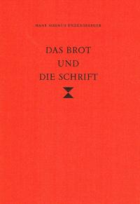 Das Brot und die Schrift