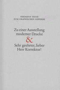 Zu einer Ausstellung moderner Drucke & Sehr geehrter, lieber Herr Korrektor!