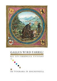 Gallus wird farbig!