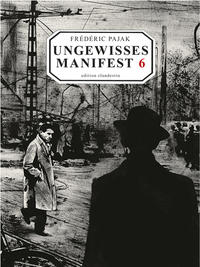 Ungewisses Manifest 6