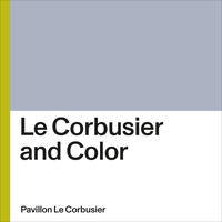 Le Corbusier and Color