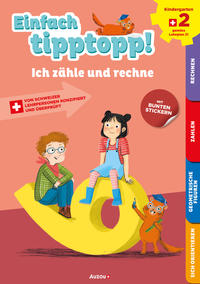 Einfach tipptopp! Mathematik - Kindergarten 2 - Ich zähle und rechne