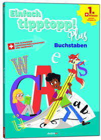 Einfach tipptopp! Plus: Buchstaben