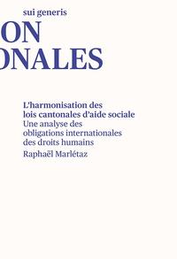 L’harmonisation des lois cantonales d’aide sociale