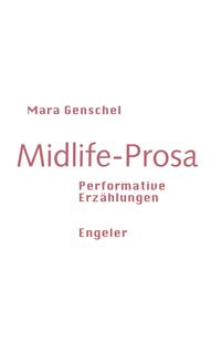 Midlife-Prosa