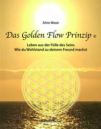 Das Golden Flow Prinzip