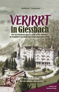 Verirrt in Giessbach