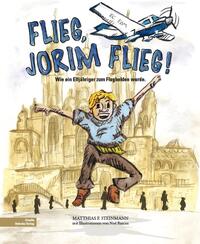 Flieg, Jorim, flieg