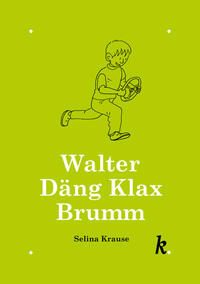 Walter Däng Klax Brumm