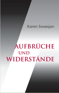 Aufbrüche und Widerstände