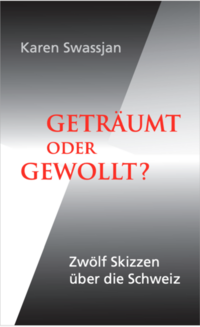 Geträumt oder gewollt?