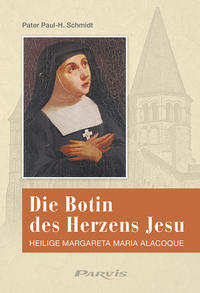 Die Botin des Herzens Jesu