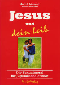 Jesus und dein Leib