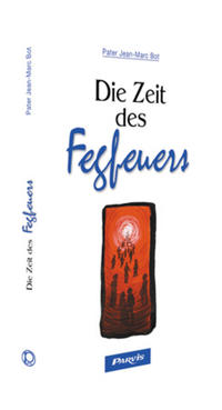 Die Zeit des Fegfeuers