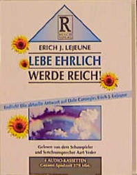 Lebe ehrlich - werde reich