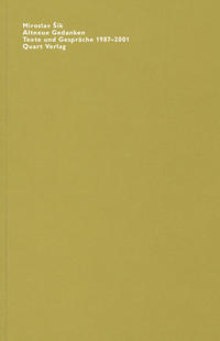Altneue Gedanken. Texte und Gespräche 1987-2001