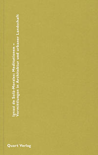 Mediationen - Vermittlungen in Architektur und urbaner Landschaft