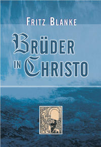 Brüder in Christo