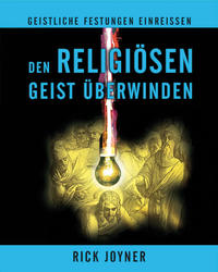 Den religiösen Geist überwinden