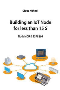 Building an IoT Node for less than 15 $