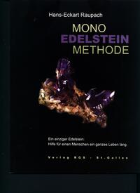 Mono-Edelstein-Methode