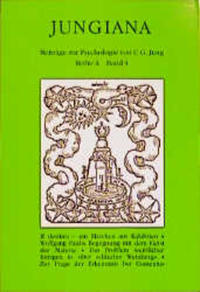 Jungiana / Reihe A. Beiträge zur Psychologie von C. G. Jung