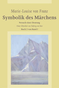 Symbolik des Märchens, Buch 2 von Band I