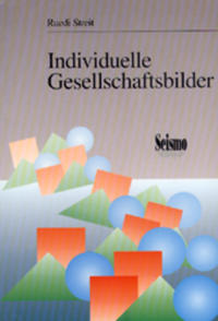Individuelle Gesellschaftsbilder