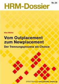 Vom Outplacement zum Newplacement