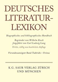 Deutsches Literatur-Lexikon / Tsakiridis - Ursinus